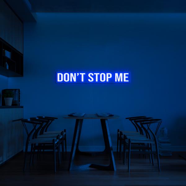 Enseignes lumineuses 3D au néon LED sur le mur - DON´T STOP ME